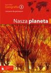 Geografia 3 Ćwiczenia Nasza planeta w sklepie internetowym Booknet.net.pl