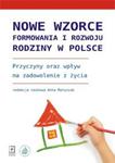 Nowe wzorce formowania i rozwoju rodziny w Polsce w sklepie internetowym Booknet.net.pl