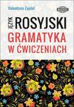 Język Rosyjski Gramatyka w ćwiczeniach w sklepie internetowym Booknet.net.pl