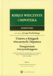 Księgi wieczyste i hipoteka Komentarz w sklepie internetowym Booknet.net.pl