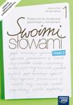 Swoimi słowami. Klasa 1, gimnazjum, część 2. Język polski. Podręcznik z ćwiczeniami w sklepie internetowym Booknet.net.pl