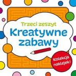 Kreatywne zabawy Zeszyt trzeci w sklepie internetowym Booknet.net.pl