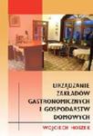 Urządzanie zakładów gastronomicznych i gospodarstw domowych w sklepie internetowym Booknet.net.pl