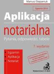 Aplikacja notarialna Pytania, odpowiedzi, tabele w sklepie internetowym Booknet.net.pl