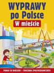 W mieście Wyprawy po Polsce w sklepie internetowym Booknet.net.pl