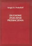 Duchowe znaczenie przebaczenia w sklepie internetowym Booknet.net.pl