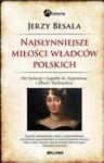 Najsłynniejsze miłości władców polskich w sklepie internetowym Booknet.net.pl