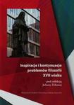 Inspiracje i kontynuacje problemów filozofii XVII wieku w sklepie internetowym Booknet.net.pl