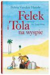Felek i Tola na wyspie w sklepie internetowym Booknet.net.pl