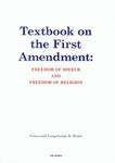 Textbook on the First Amendment: Freedom of speech and freedom of religion w sklepie internetowym Booknet.net.pl