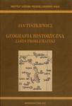 Geografia historyczna Zarys problematyki w sklepie internetowym Booknet.net.pl