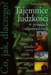 Co, jak, dlaczego? Tajemnice ludzkości w pytaniach i odpowiedziach w sklepie internetowym Booknet.net.pl