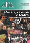 Italia e cultura Musica cinemo a teatro Poziom B2-C1 w sklepie internetowym Booknet.net.pl