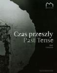 Czas przeszły Zbiór t.1/2 w sklepie internetowym Booknet.net.pl