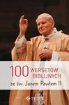100 wersetów biblijnych ze św. Janem Pawłem II w sklepie internetowym Booknet.net.pl