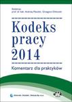 Kodeks pracy 2014. Komentarz dla praktyków w sklepie internetowym Booknet.net.pl