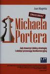 Zrozumieć Michaela Portera w sklepie internetowym Booknet.net.pl