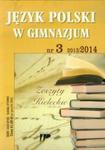 Język Polski w Gimnazjum numer 3 2013/2014 w sklepie internetowym Booknet.net.pl