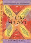 Ścieżka miłości. Praktyczny przewodnik po sztuce budowania miłości w sklepie internetowym Booknet.net.pl