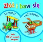 Złóż i baw się: Samolot, Helikopter w sklepie internetowym Booknet.net.pl