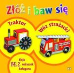 Złóż i baw się: Traktor, wóz strażacki w sklepie internetowym Booknet.net.pl