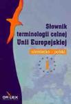 Słownik terminologii celnej Unii Europejskiej Polsko- niemiecki i niemiecko-polski w sklepie internetowym Booknet.net.pl