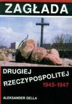 Zagłada Drugiej Rzeczypospolitej 1945-1947 w sklepie internetowym Booknet.net.pl