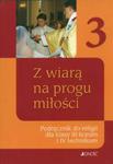 RELIGIA 3 LO Z WIARĄ NA PROGU MIŁOŚCI Podręcznik w sklepie internetowym Booknet.net.pl