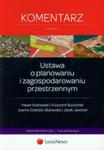 Ustawa o planowaniu i zagospodarowaniu przestrzennym Komentarz w sklepie internetowym Booknet.net.pl