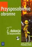 Przysposobienie obronne Edukacja dla bezpieczeństwa Podręcznik z płytą CD w sklepie internetowym Booknet.net.pl