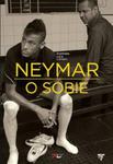 Neymar o sobie. Rozmowa ojca z synem w sklepie internetowym Booknet.net.pl