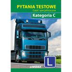 Pytania testowe. Część specjalistyczna. Kategoria C w sklepie internetowym Booknet.net.pl