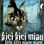 Kici kici miau Little kitty miaow miaow w sklepie internetowym Booknet.net.pl