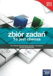 To jest chemia. Liceum i technikum. Zbiór zadań. Zakres rozszerzony. Matura 2015 w sklepie internetowym Booknet.net.pl