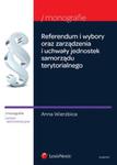 Referendum i wybory oraz zarządzenia i uchwały jednostek samorządu terytorialnego w sklepie internetowym Booknet.net.pl