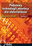 Podstawy technologii montażu dla elektroników. Wyd.2 w sklepie internetowym Booknet.net.pl