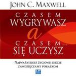 Czasem wygrywasz a czasem? się uczysz w sklepie internetowym Booknet.net.pl