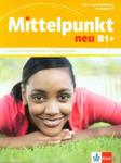 Mittelpunkt neu B1+ Lehr- und Arbeitsbuch + CD w sklepie internetowym Booknet.net.pl