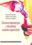 Ćwiczenia laboratoryjne z identyfikacji związków organicznych w sklepie internetowym Booknet.net.pl