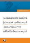 Rachunkowość budżetu jednostek budżetowych i samorządowych zakładów budżetowych w sklepie internetowym Booknet.net.pl