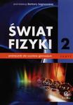 Świat fizyki. Gimnazjum, część 2. Fizyka. Podręcznik w sklepie internetowym Booknet.net.pl