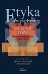 Etyka w medycynie - wczoraj i dziś w sklepie internetowym Booknet.net.pl