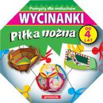 Wycinanki - Piłka nożna w sklepie internetowym Booknet.net.pl