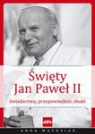 Święty Jan Paweł II w sklepie internetowym Booknet.net.pl