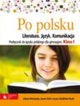 Po polsku. Klasa 1, gimnazjum. Język polski. Podręcznik. Literatura, język, komunikacja w sklepie internetowym Booknet.net.pl