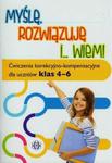 Myślę rozwiązuję i wiem Ćwiczenia korekcyjno-kompensacyjne dla uczniów klas 4-6 w sklepie internetowym Booknet.net.pl