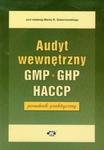 Audyt wewnętrzny GMP GHP HACCP poradnik praktyczny w sklepie internetowym Booknet.net.pl