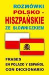 Rozmówki polsko-hiszpańskie ze słowniczkiem w sklepie internetowym Booknet.net.pl