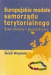 Europejskie modele samorządu terytorialnego w sklepie internetowym Booknet.net.pl