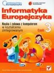 Informatyka Europejczyka. Nauka i zabawa. Szkoła podstawowa, część 3 (+CD) w sklepie internetowym Booknet.net.pl